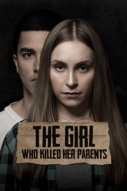 The Girl Who Killed Her Parents-online-free