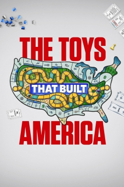 The Toys That Built America-online-free