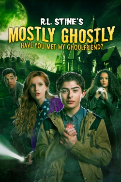 Mostly Ghostly: Have You Met My Ghoulfriend?-online-free
