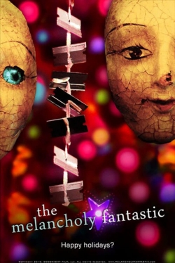 The Melancholy Fantastic-online-free