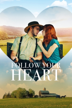 Follow Your Heart-online-free