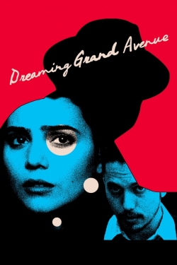 Dreaming Grand Avenue-online-free