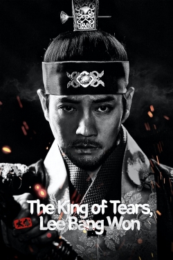 The King of Tears, Lee Bang Won-online-free
