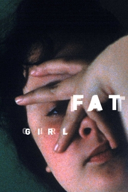 Fat Girl-online-free