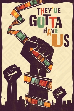 Black Hollywood: 'They've Gotta Have Us'-online-free