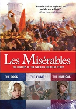 Les Misérables: The History of the World's Greatest Story-online-free