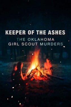 Keeper of the Ashes: The Oklahoma Girl Scout Murders-online-free