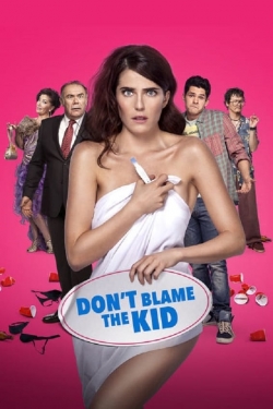 Don't Blame the Kid-online-free