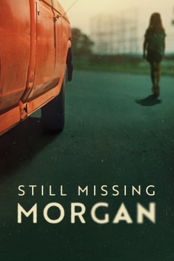 Still Missing Morgan-online-free