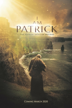 I Am Patrick: The Patron Saint of Ireland-online-free