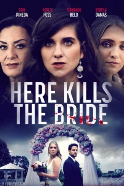 Here Kills the Bride-online-free