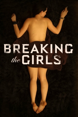 Breaking the Girls-online-free