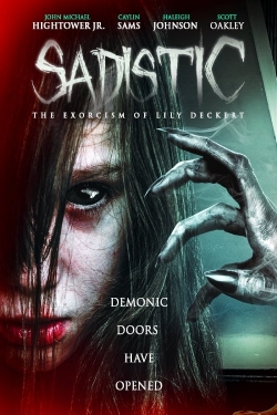 Sadistic: The Exorcism Of Lily Deckert-online-free