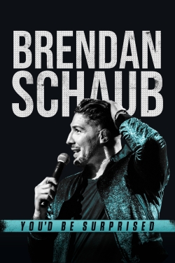 Brendan Schaub: You'd Be Surprised-online-free