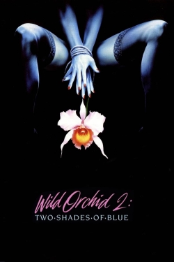Wild Orchid II: Two Shades of Blue-online-free