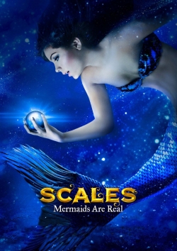 Scales: Mermaids Are Real-online-free