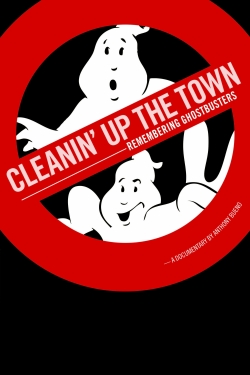 Cleanin' Up the Town: Remembering Ghostbusters-online-free