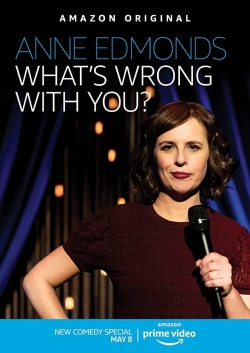 Anne Edmonds: What's Wrong With You-online-free