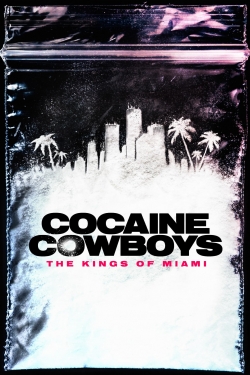 Cocaine Cowboys: The Kings of Miami-online-free