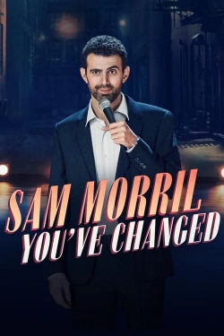 Sam Morril: You've Changed-online-free