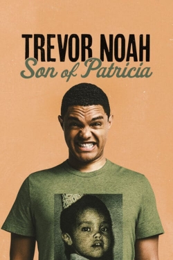 Trevor Noah: Son of Patricia-online-free