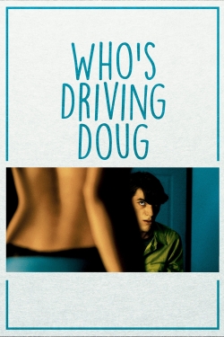 Who's Driving Doug-online-free