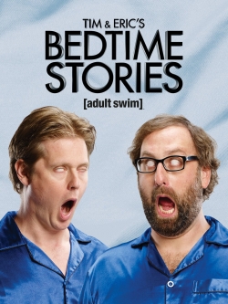 Tim and Eric's Bedtime Stories-online-free