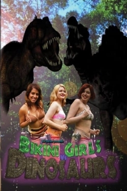 Bikini Girls v Dinosaurs-online-free