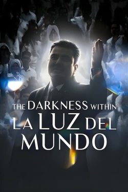 The Darkness Within La Luz del Mundo-online-free