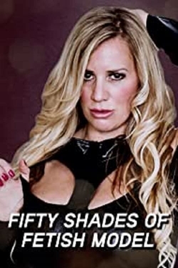 Fifty Shades of Fetish Model-online-free