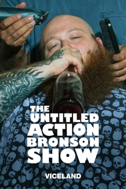 The Untitled Action Bronson Show-online-free