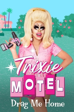 Trixie Motel: Drag Me Home-online-free