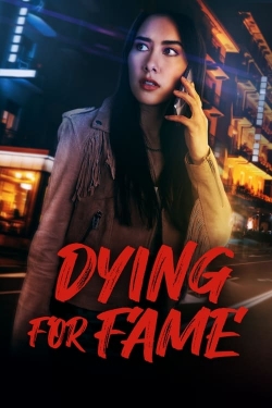 Dying for Fame-online-free