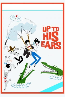 Up to His Ears-online-free