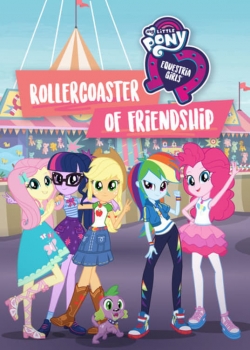 My Little Pony: Equestria Girls - Rollercoaster of Friendship-online-free