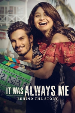 It Was Always Me: Behind the Story-online-free