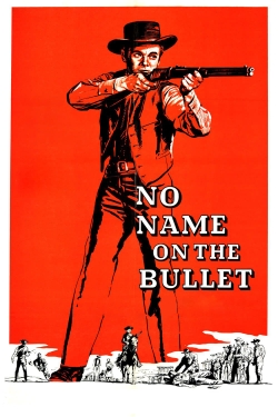 No Name on the Bullet-online-free
