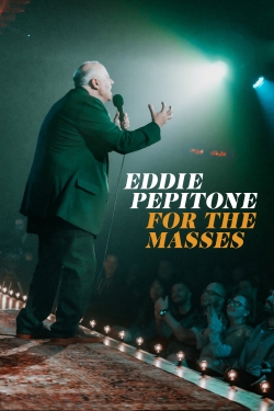 Eddie Pepitone: For the Masses-online-free
