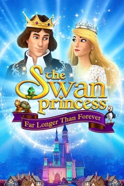 The Swan Princess: Far Longer Than Forever-online-free