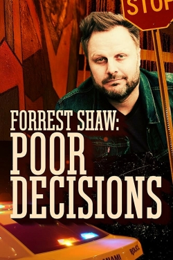 Forrest Shaw: Poor Decisions-online-free