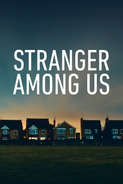 Stranger Among Us-online-free