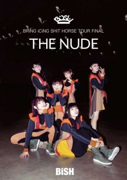 Bish: Bring Icing Shit Horse Tour Final "The Nude"-online-free