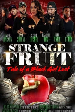 Strange Fruit: Tale Of A Black Girl Lost-online-free