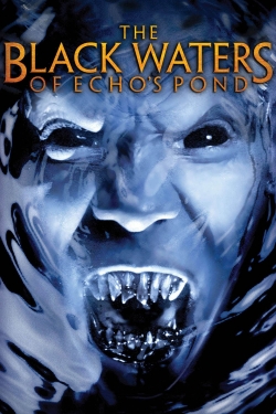 The Black Waters of Echo's Pond-online-free