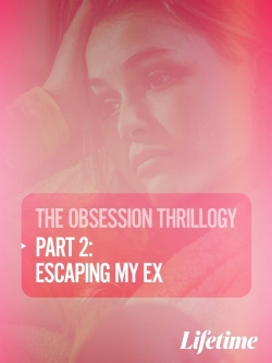 Obsession: Escaping My Ex-online-free