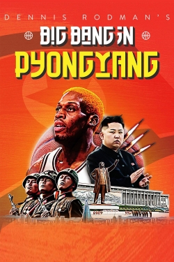 Dennis Rodman's Big Bang in PyongYang-online-free