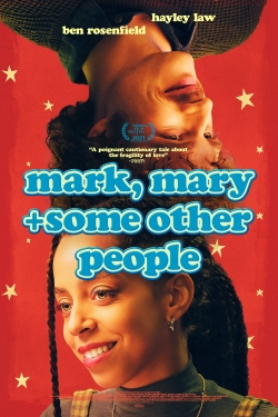 Mark, Mary + Some Other People-online-free