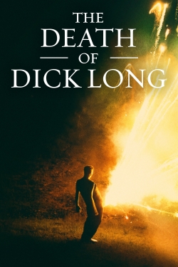 The Death of Dick Long-online-free