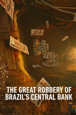 The Great Robbery of Brazil's Central Bank-online-free