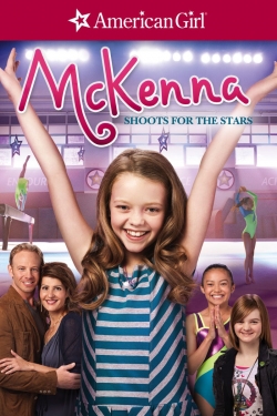 An American Girl: McKenna Shoots for the Stars-online-free